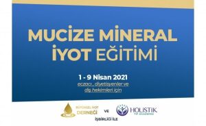 Eczacı, Diyetisyen ve Diş Hekimlerine Özel MUCİZE MİNERAL İYOT TEDAVİLERİ EĞİTİMİ 