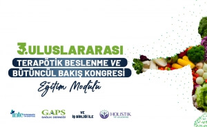 3.ULUSLARARASI TERAPÖTİK BESLENME VE BÜTÜNCÜL BAKIŞ KONGRESİ